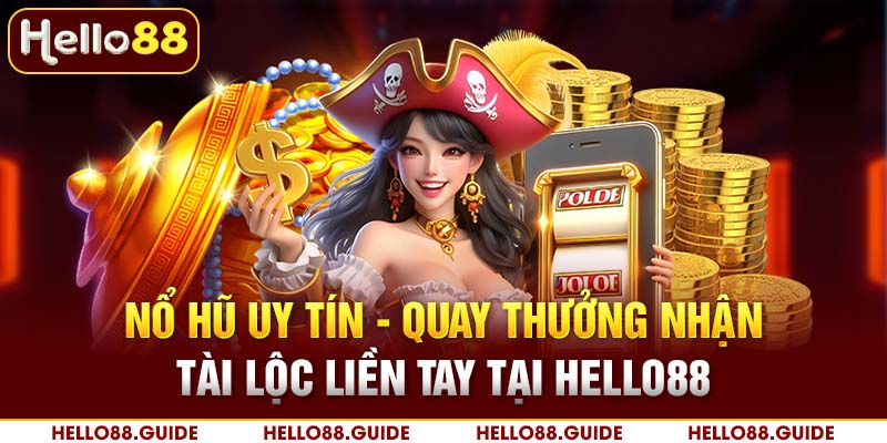 nổ hũ uy tín