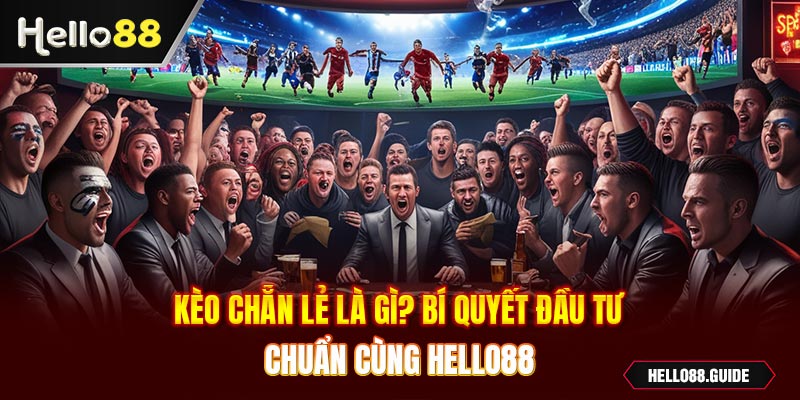 kèo chẵn lẻ