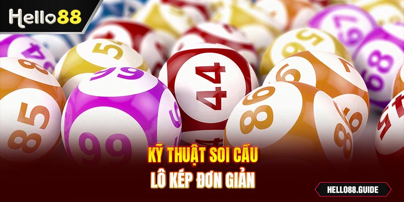 Kỹ thuật soi cầu lô kép đơn giản